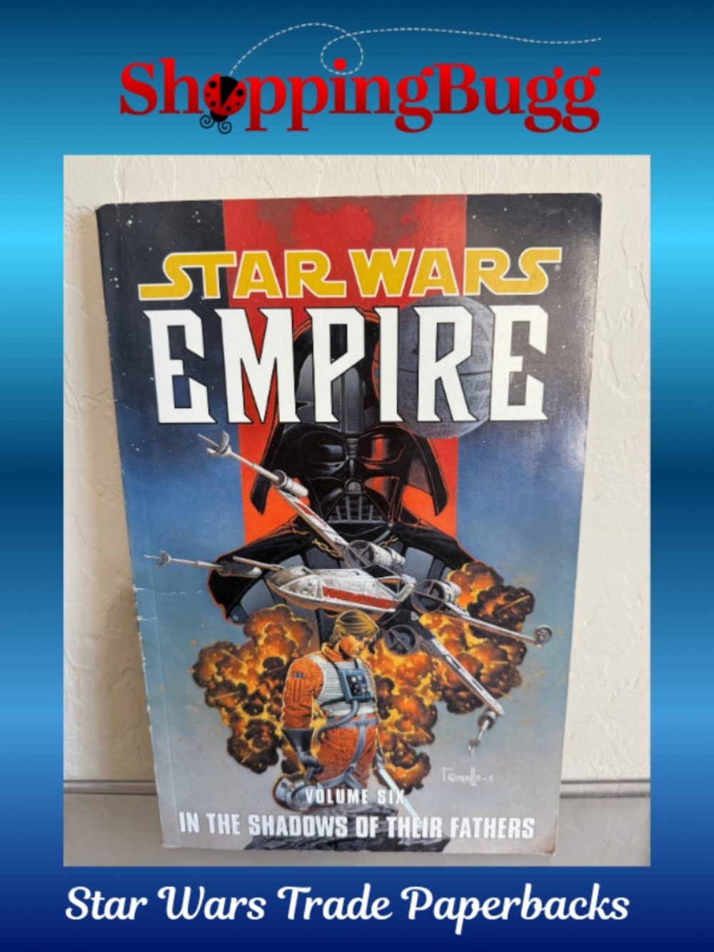 Star Wars Empire Volume 6 In the Shadows of Their Fathers 1st Ed TPB Dark Horse